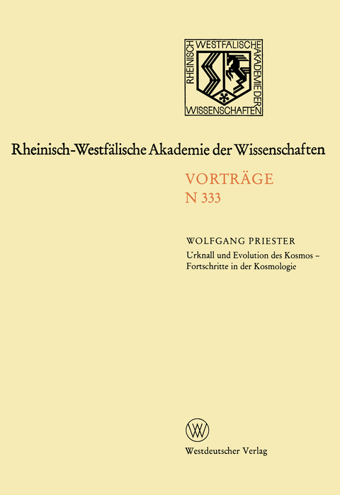 Urknall und Evolution des Kosmos - Fortschritte in der Kosmologie - Wolfgang Priester