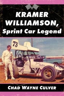 Kramer Williamson, Sprint Car Legend - Chad Wayne Culver