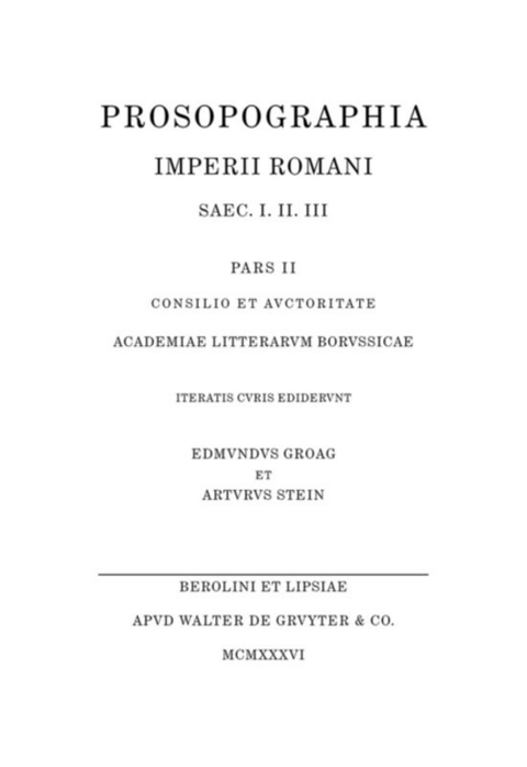 Prosopographia Imperii Romani Saec I, II, III / [C] - 