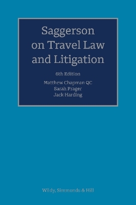 Saggerson on Travel Law and Litigation - Matthew Chapman, Sarah Prager, Jack Harding