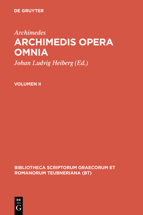 Archimedes: Archimedis opera omnia / Archimedis opera omnia -  Archimedes