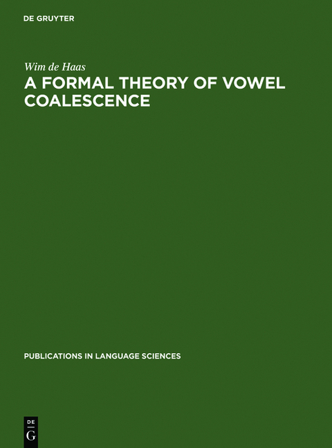 A Formal Theory of Vowel Coalescence - Wim de Haas