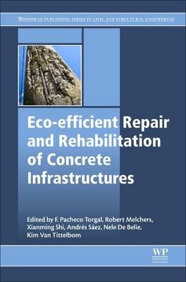 Eco-efficient Repair and Rehabilitation of Concrete Infrastructures - 