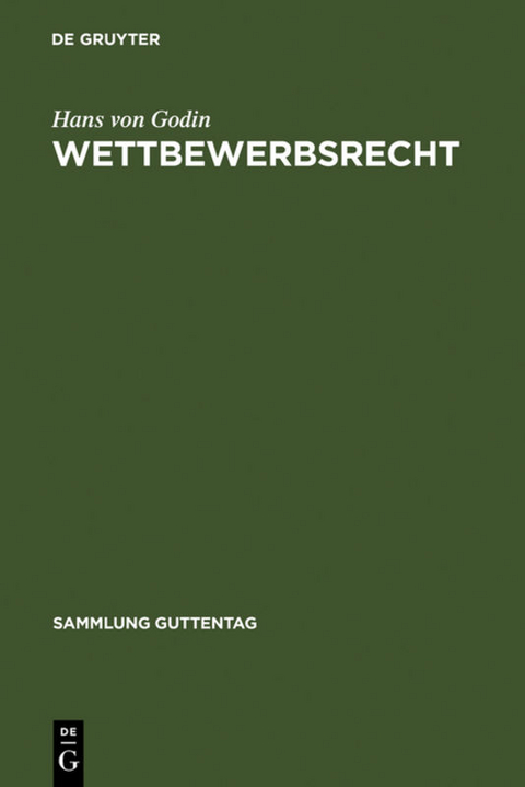 Wettbewerbsrecht - Hans von Godin