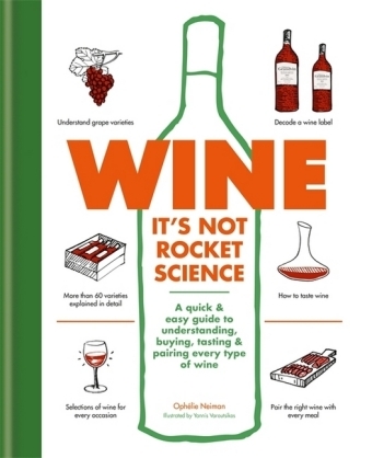 Wine it's not rocket science - Ophélie Neiman