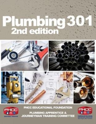 Plumbing 301 -  PHCC Educational Foundation, Edward Moore