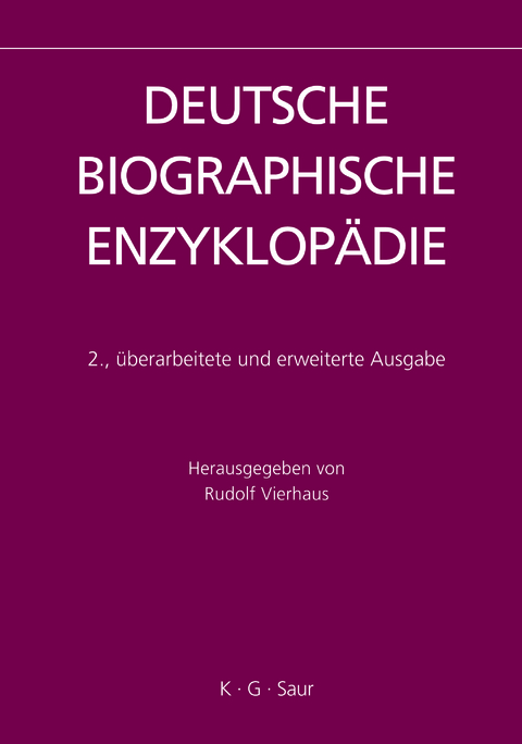 Deutsche Biographische Enzyklopädie (DBE) / Brann - Einslin - 