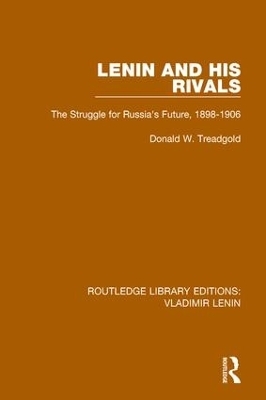 Lenin and his Rivals - Donald W. Treadgold