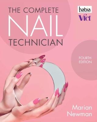 The Complete Nail Technician - Marian Newman