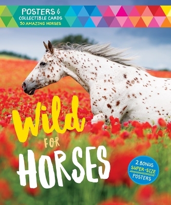 Wild for Horses - Editors of Storey Publishing