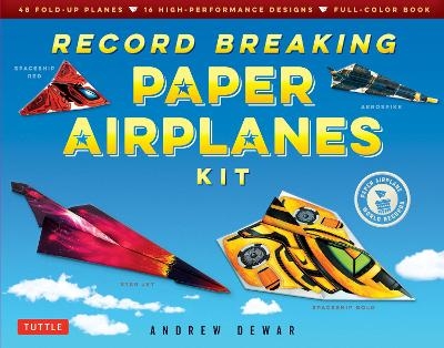 Record Breaking Paper Airplanes Kit - Andrew Dewar