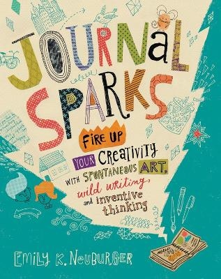 Journal Sparks - Emily K. Neuburger