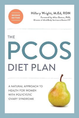 The PCOS Diet Plan, Second Edition - Hillary Wright