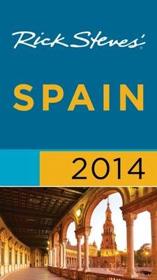 Rick Steves' Spain 2014 - Rick Steves