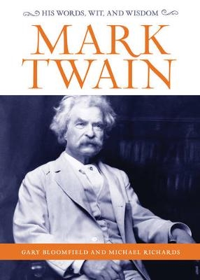 Mark Twain - Gary L. Bloomfield, Michael Richards