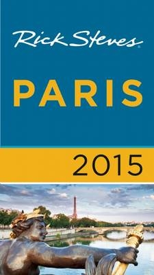 Rick Steves Paris 2015 - Rick Steves, Steve Smith, Gene Openshaw