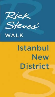 Rick Steves' Walk: Istanbul New District - Lale Surmen Aran, Tankut Aran