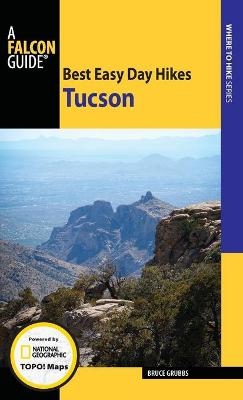 Best Easy Day Hikes Tucson - Bruce Grubbs