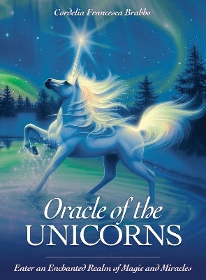 Oracle of the Unicorns - Cordelia F. Brabbs