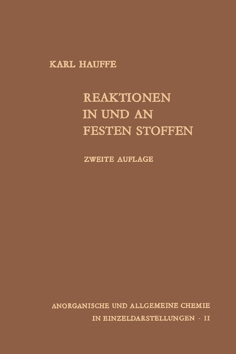 Reaktionen in und an festen Stoffen - Karl Hauffe