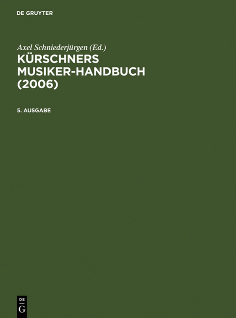 Kürschners Musiker-Handbuch / 2006 - 