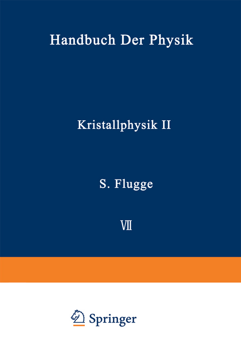 Kristallphysik II / Crystal Physics II - A. Seeger, U. Dehlinger