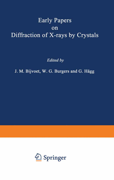 Early Papers on Diffraction of X-rays by Crystals - 