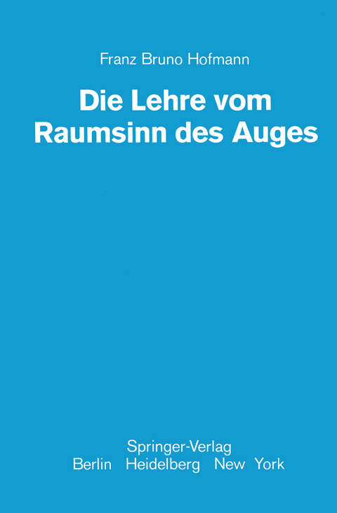 Die Lehre vom Raumsinn des Auges - Franz B. Hofmann