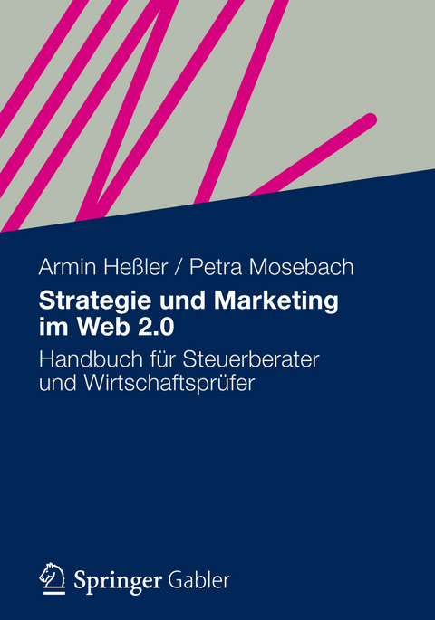 Strategie und Marketing im Web 2.0 - Armin Heßler, Petra Mosebach