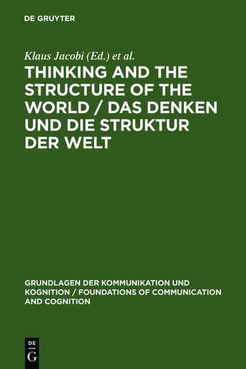 Thinking and the Structure of the World / Das Denken und die Struktur der Welt - 