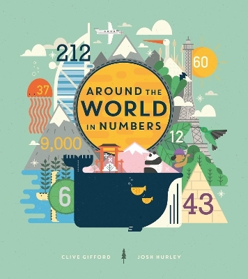 Around the World in Numbers - Clive Gifford