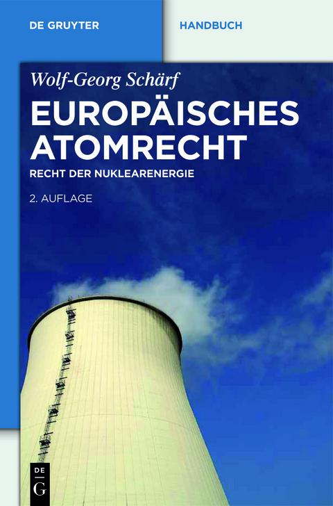 Europäisches Atomrecht - Wolf-Georg Schärf