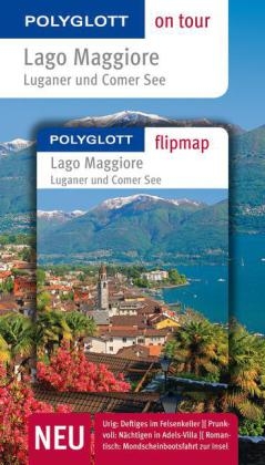 Lago Maggiore, Luganer und Comer See - Christine Hamel, Klaus-Peter Hütt