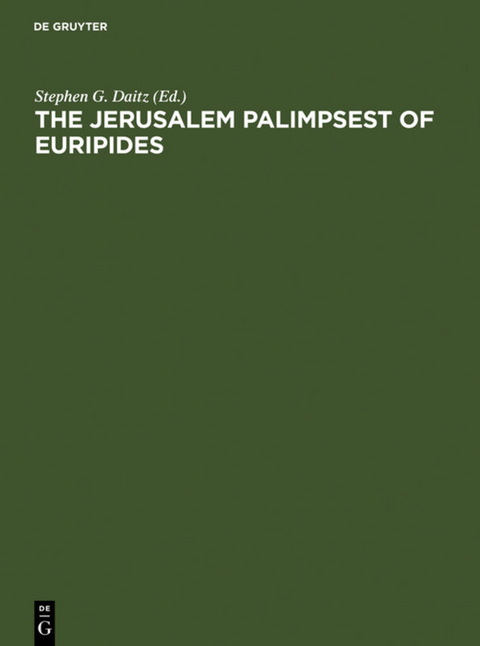 The Jerusalem Palimpsest of Euripides - 