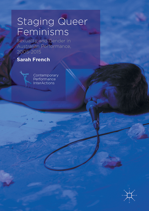 Staging Queer Feminisms - Sarah French