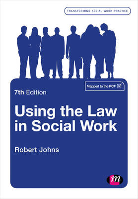 Using the Law in Social Work - Robert Johns