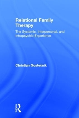 Relational Family Therapy - Christian Gostečnik