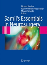 Samii's Essentials in Neurosurgery - 