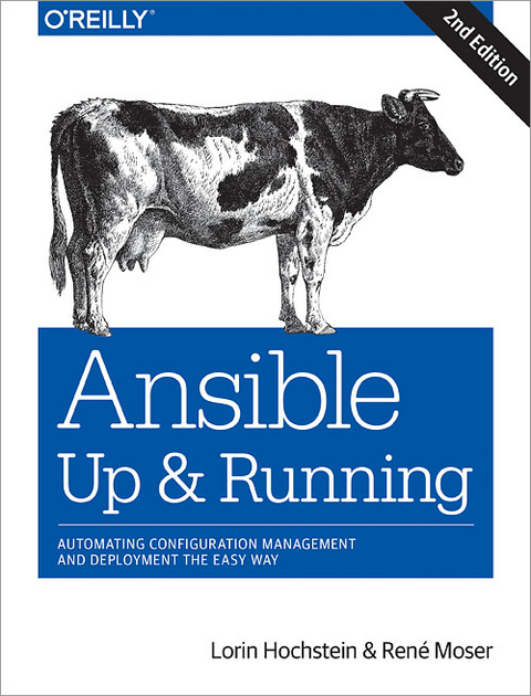 Ansible - Up and Running - Lorin Hochstein, Rene Moser