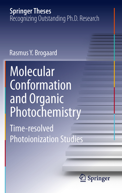 Molecular Conformation and Organic Photochemistry - Rasmus Y. Brogaard