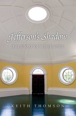 Jefferson's Shadow - Keith Stewart Thomson