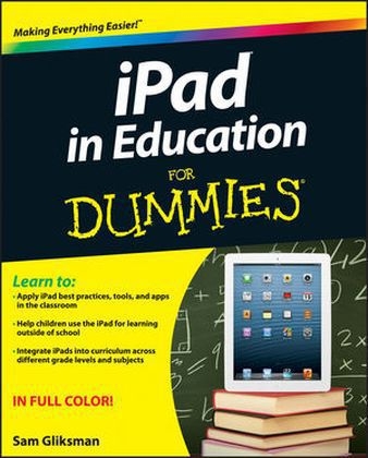 iPad in Education For Dummies - Sam Gliksman