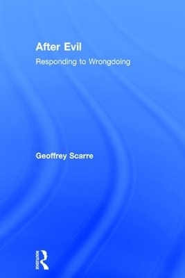 After Evil - Geoffrey Scarre