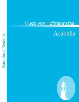 Arabella - Hugo von Hofmannsthal