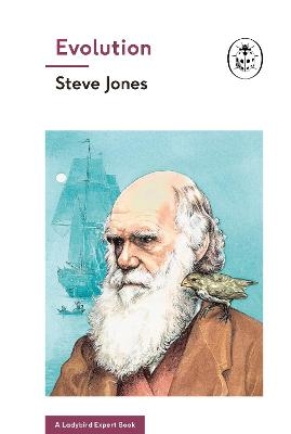 Evolution (A Ladybird Expert Book) - Steve Jones