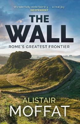 The Wall - Alistair Moffat