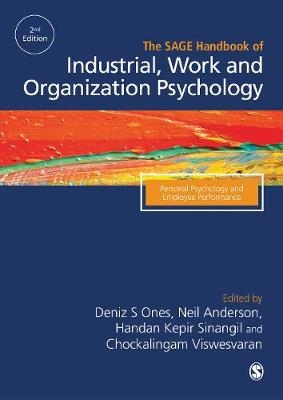 The SAGE Handbook of Industrial, Work & Organizational Psychology - 