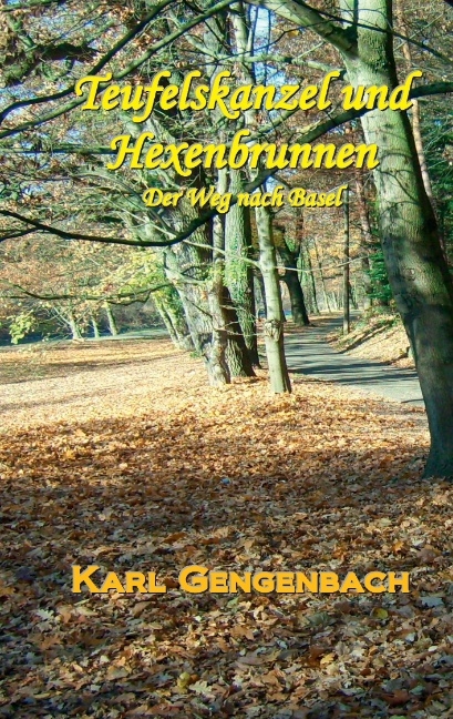 Teufelskanzel und Hexenbrunnen - Karl Gengenbach