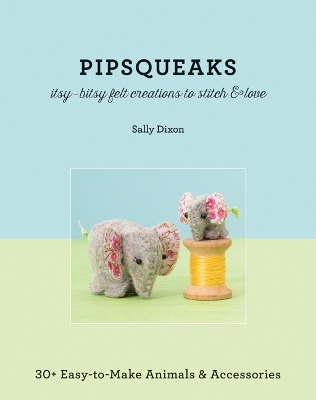 Pipsqueaks - Sally Dixon