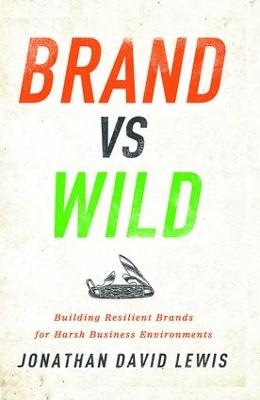 Brand vs. Wild - Jonathan David Lewis